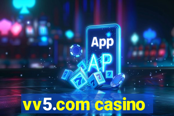 vv5.com casino